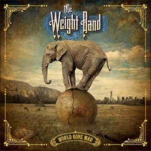 Weight Band - World Gone Mad i gruppen CD / Rock hos Bengans Skivbutik AB (3307878)