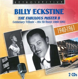 Billy Eckstine - The Fabulous Mister B i gruppen CD / Jazz hos Bengans Skivbutik AB (3308458)