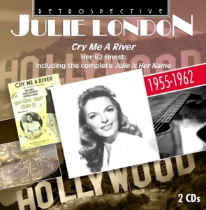 Julie London - Cry Me A River i gruppen CD / Pop-Rock hos Bengans Skivbutik AB (3308879)