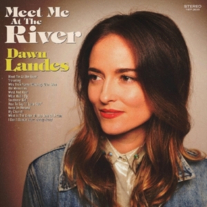 Landes Dawn - Meet Me At The River i gruppen VINYL / Country hos Bengans Skivbutik AB (3309347)