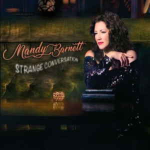 Mandy Barnett - Strange Conversation i gruppen CD / Country hos Bengans Skivbutik AB (3309353)
