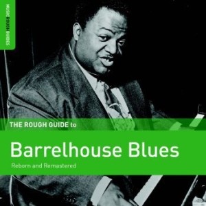 Blandade Artister - Rough Guide To Barrelhouse Blues i gruppen CD / Nyheter / Jazz/Blues hos Bengans Skivbutik AB (3309441)