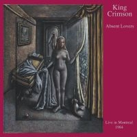 King Crimson - Absent Lovers i gruppen CD / Pop-Rock hos Bengans Skivbutik AB (3309451)