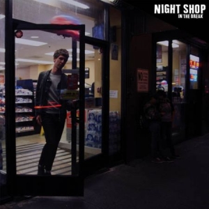 Night Shop - In The Break i gruppen VINYL / Rock hos Bengans Skivbutik AB (3309466)
