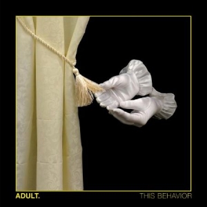 Adult - This Behavior i gruppen VINYL / Rock hos Bengans Skivbutik AB (3309485)