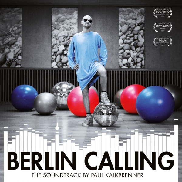 Kalkbrenner Paul - Berlin Calling - The Soundtrack i gruppen VINYL / Dance-Techno,Pop-Rock hos Bengans Skivbutik AB (3309818)