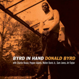 Byrd Donald - Byrd In Hand i gruppen VI TIPSAR / CD Tag 4 betala för 3 hos Bengans Skivbutik AB (3309848)