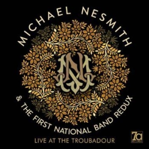 Nesmith Michael & First National Ba - Live At The Troubadour (Deluxe) i gruppen CD / Rock hos Bengans Skivbutik AB (3309881)