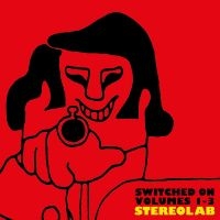 Stereolab - Switched On Volumes 1 - 3 i gruppen CD / Pop-Rock hos Bengans Skivbutik AB (3309886)