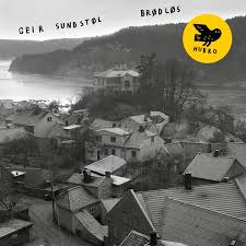 Sundstöl Geir - Brödlös i gruppen VI TIPSAR / Lagerrea / CD REA / CD Jazz/Blues hos Bengans Skivbutik AB (3309913)