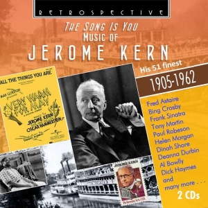Various Artists - The Song Is You, Music Of Jerome Ke i gruppen CD / Film-Musikal hos Bengans Skivbutik AB (3309962)