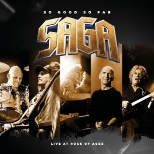 Saga - So Good So Far - Live At Rock Of Ag i gruppen CD / Rock hos Bengans Skivbutik AB (3310241)
