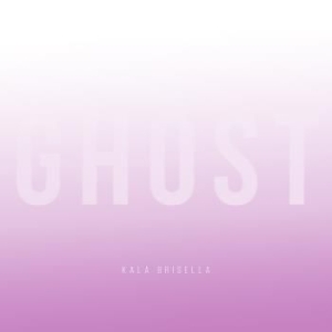 Kala Brisella - Ghost i gruppen VINYL / Rock hos Bengans Skivbutik AB (3310605)
