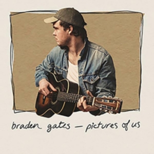 Gates Braden - Pictures Of Us i gruppen CD / Pop-Rock hos Bengans Skivbutik AB (3310637)