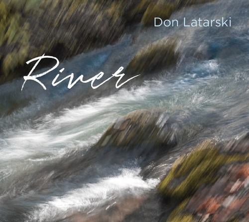 Don Latarski - River i gruppen CD / Pop hos Bengans Skivbutik AB (3310730)