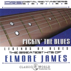 James Elmore - Pickin' The Blues: Greatest Hits Of i gruppen ÖVRIGT / Övrigt / aub hos Bengans Skivbutik AB (3310769)