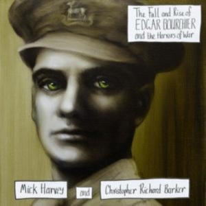 Mick Harvey - Fall And Rise Of Edgar Bourchier i gruppen ÖVRIGT / Övrigt / aub hos Bengans Skivbutik AB (3310860)