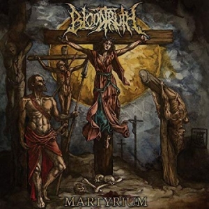 Bloodtruth - Martyrium i gruppen CD / Hårdrock/ Heavy metal hos Bengans Skivbutik AB (3311219)