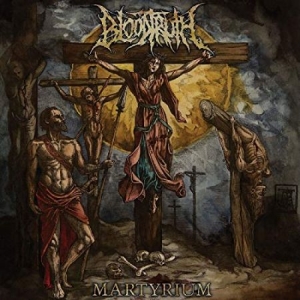 Bloodtruth - Martyrium i gruppen CD / Hårdrock hos Bengans Skivbutik AB (3311219)