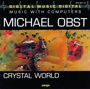 Obst Michael - Crystal World i gruppen Externt_Lager / Naxoslager hos Bengans Skivbutik AB (3311244)