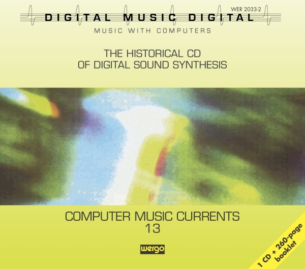 Various - Computer Music Currents 13: The His i gruppen CD / Klassiskt hos Bengans Skivbutik AB (3311247)