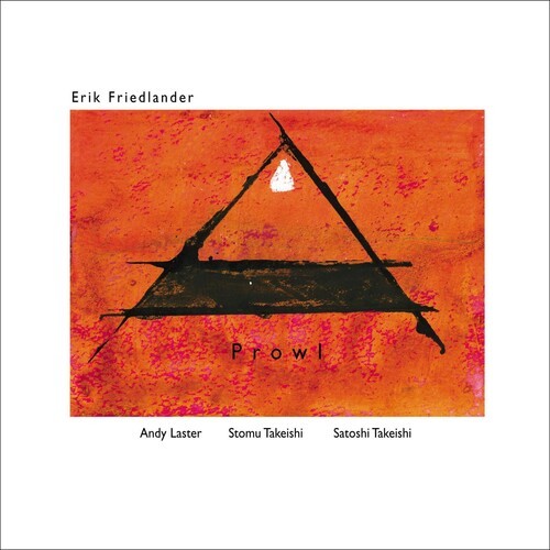 Erik Friedlander - Prowl i gruppen CD / Jazz/Blues hos Bengans Skivbutik AB (3311403)