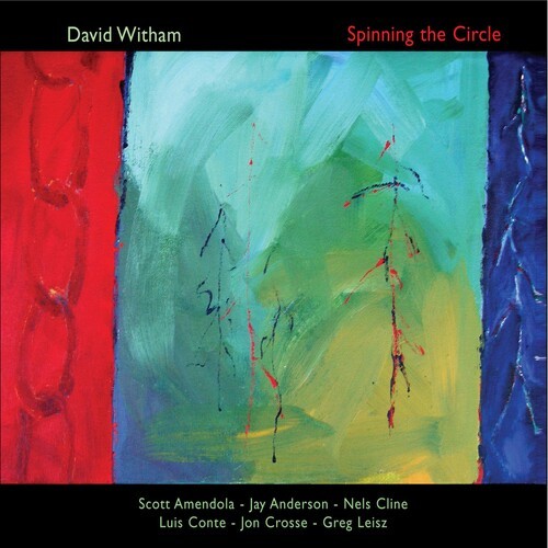 David Witham - Spinning The Circle i gruppen CD / Jazz/Blues hos Bengans Skivbutik AB (3311408)
