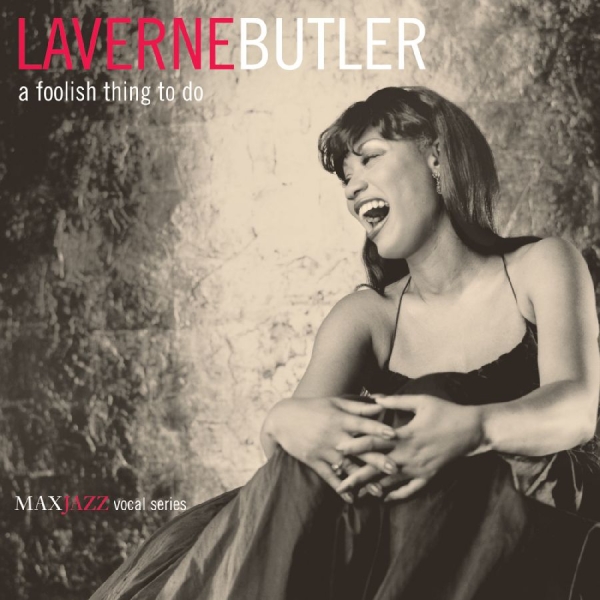 Butler Laverne - A Foolish Thing To Do i gruppen ÖVRIGT / Övrigt / aub hos Bengans Skivbutik AB (3311437)