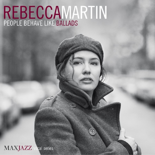 Martin Rebecca - People Behave Like Ballads i gruppen CD / Jazz hos Bengans Skivbutik AB (3312494)