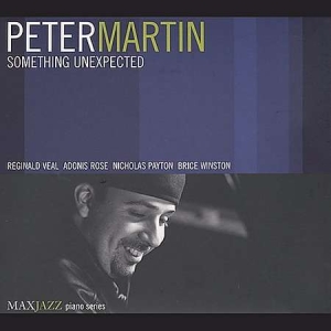 Peter Martin - Something Unexpected i gruppen ÖVRIGT / Övrigt / aub hos Bengans Skivbutik AB (3312500)
