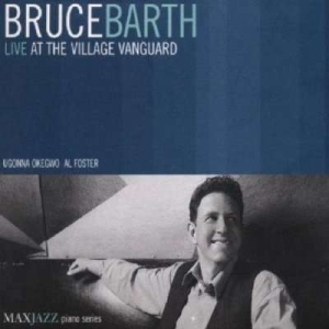 Bruce Barth - Live At The Village Vanguard i gruppen ÖVRIGT / Övrigt / aub hos Bengans Skivbutik AB (3312503)