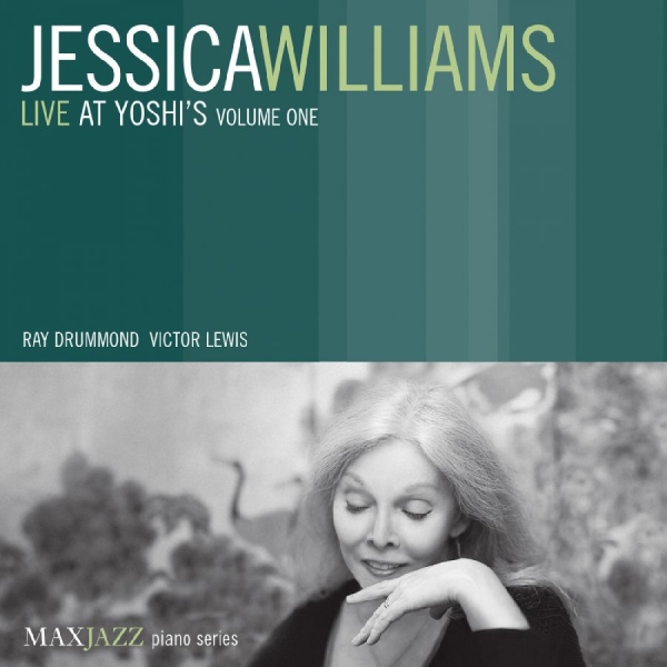 Williams Jessica - Live At Yoshi's Volume One i gruppen ÖVRIGT / Övrigt / aub hos Bengans Skivbutik AB (3312508)