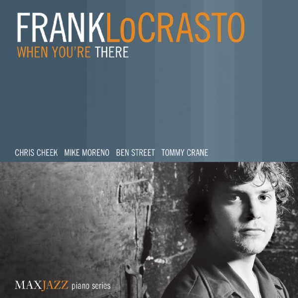 Locrasto Frank - When You're There i gruppen ÖVRIGT / Övrigt / aub hos Bengans Skivbutik AB (3312516)