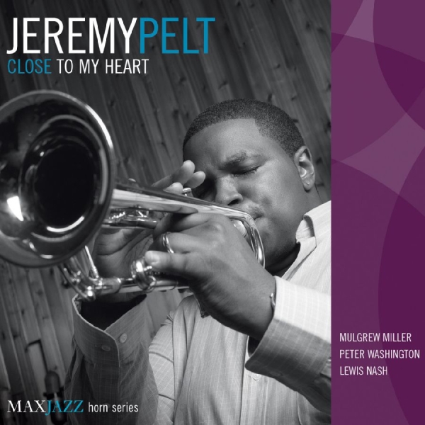 Pelt Jeremy - Close To My Heart i gruppen ÖVRIGT / Övrigt / aub hos Bengans Skivbutik AB (3312526)