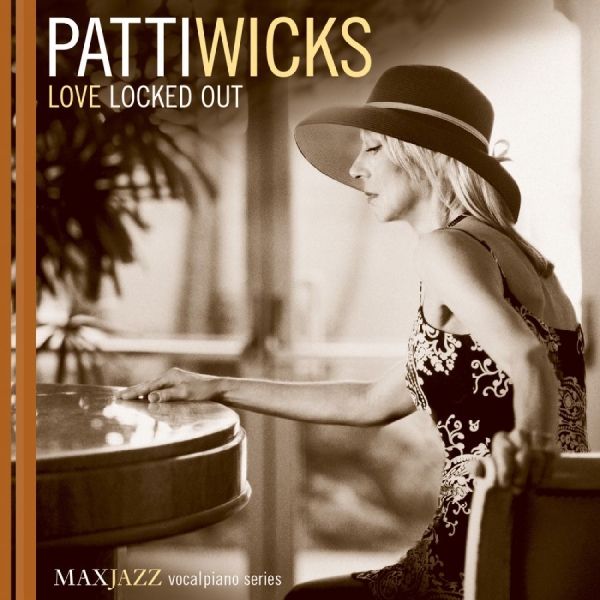 Wicks Patti - Love Locked Out i gruppen ÖVRIGT / Övrigt / aub hos Bengans Skivbutik AB (3312533)