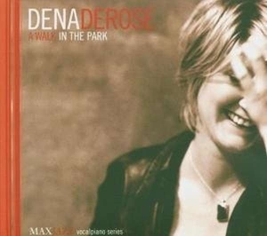 Dena Derose - A Walk In The Park i gruppen Externt_Lager / Naxoslager hos Bengans Skivbutik AB (3312534)
