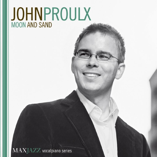 Proulx John - Moon And Sand i gruppen Externt_Lager / Naxoslager hos Bengans Skivbutik AB (3312535)