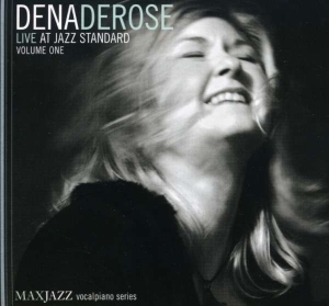 Dena Derose - Live At Jazz Standard Volume 1 i gruppen ÖVRIGT / Övrigt / aub hos Bengans Skivbutik AB (3312536)