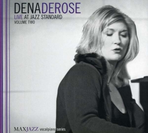 Dena Derose - Live At Jazz Standard Vol. 2 i gruppen ÖVRIGT / Övrigt / aub hos Bengans Skivbutik AB (3312537)