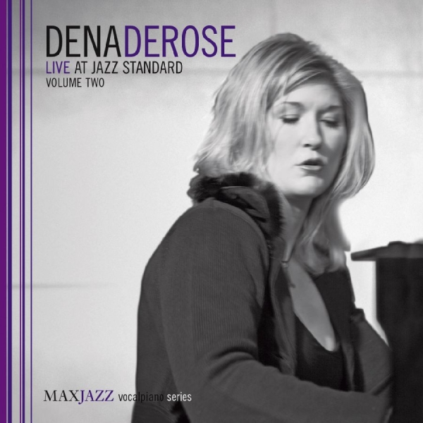 Derose Dena - Live At Jazz Standard Volume Two i gruppen ÖVRIGT / Övrigt / aub hos Bengans Skivbutik AB (3312537)