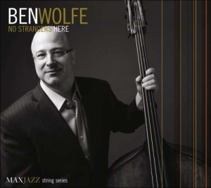 Ben Wolfe - No Strangers Here i gruppen ÖVRIGT / Övrigt / aub hos Bengans Skivbutik AB (3312545)
