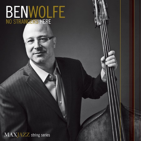 Wolfe Ben - No Strangers Here i gruppen ÖVRIGT / Övrigt / aub hos Bengans Skivbutik AB (3312545)