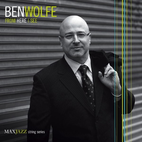 Wolfe Ben - From Here I See i gruppen ÖVRIGT / Övrigt / aub hos Bengans Skivbutik AB (3312548)