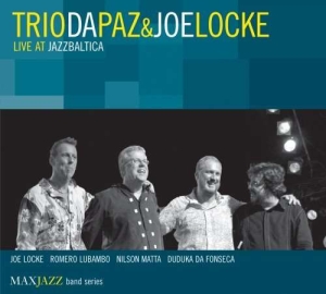 Trio Da Paz & Joe Locke - Live At Jazzbaltica i gruppen ÖVRIGT / Övrigt / aub hos Bengans Skivbutik AB (3312549)