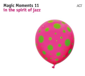 Blandade Artister - Magic Moments 11 i gruppen CD / CD Jazz hos Bengans Skivbutik AB (3312550)