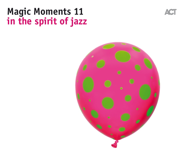 Blandade Artister - Magic Moments 11 i gruppen CD / Jazz hos Bengans Skivbutik AB (3312550)