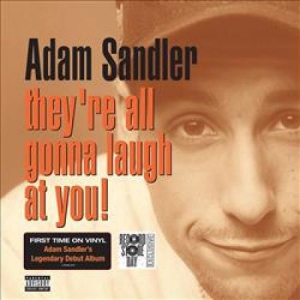 Adam Sandler - They're All Gonna Laugh At You in the group VINYL / Pop at Bengans Skivbutik AB (3313473)