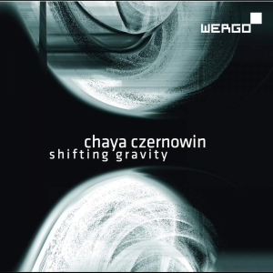 Czernowin Chaya - Shifting Gravity i gruppen Externt_Lager / Naxoslager hos Bengans Skivbutik AB (3314233)