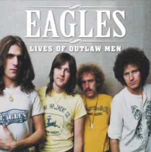 Eagles - Lives Of Outlaw Men i gruppen VINYL / Rock hos Bengans Skivbutik AB (3315010)