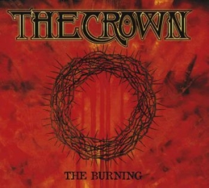 Crown The - The Burning i gruppen CD / Hårdrock,Svensk Musik hos Bengans Skivbutik AB (3317275)